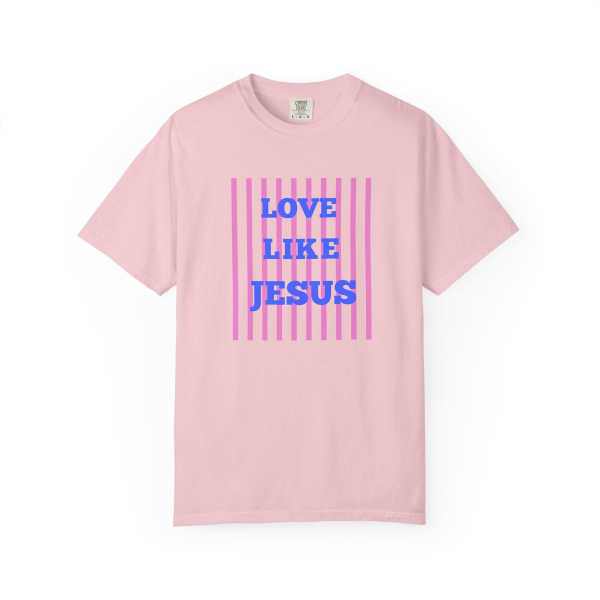Love Like Jesus T-Shirt — Christian Faith Graphic Tee
