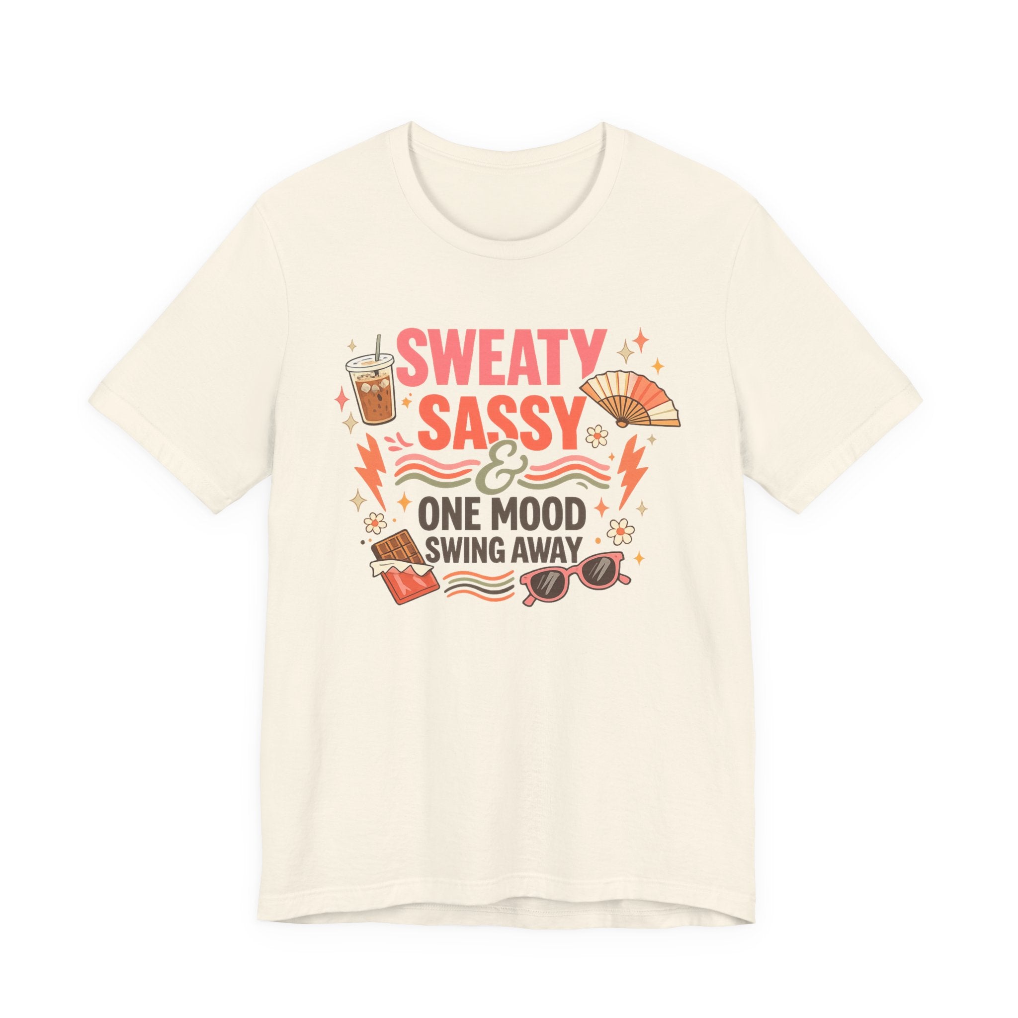 Menopause Humor Shirt Funny Woman Tshirt Sassy Graphic Tee Hot Flash Apparel Midlife Awareness Wear Mood Swing Top Birthday Gift Mom