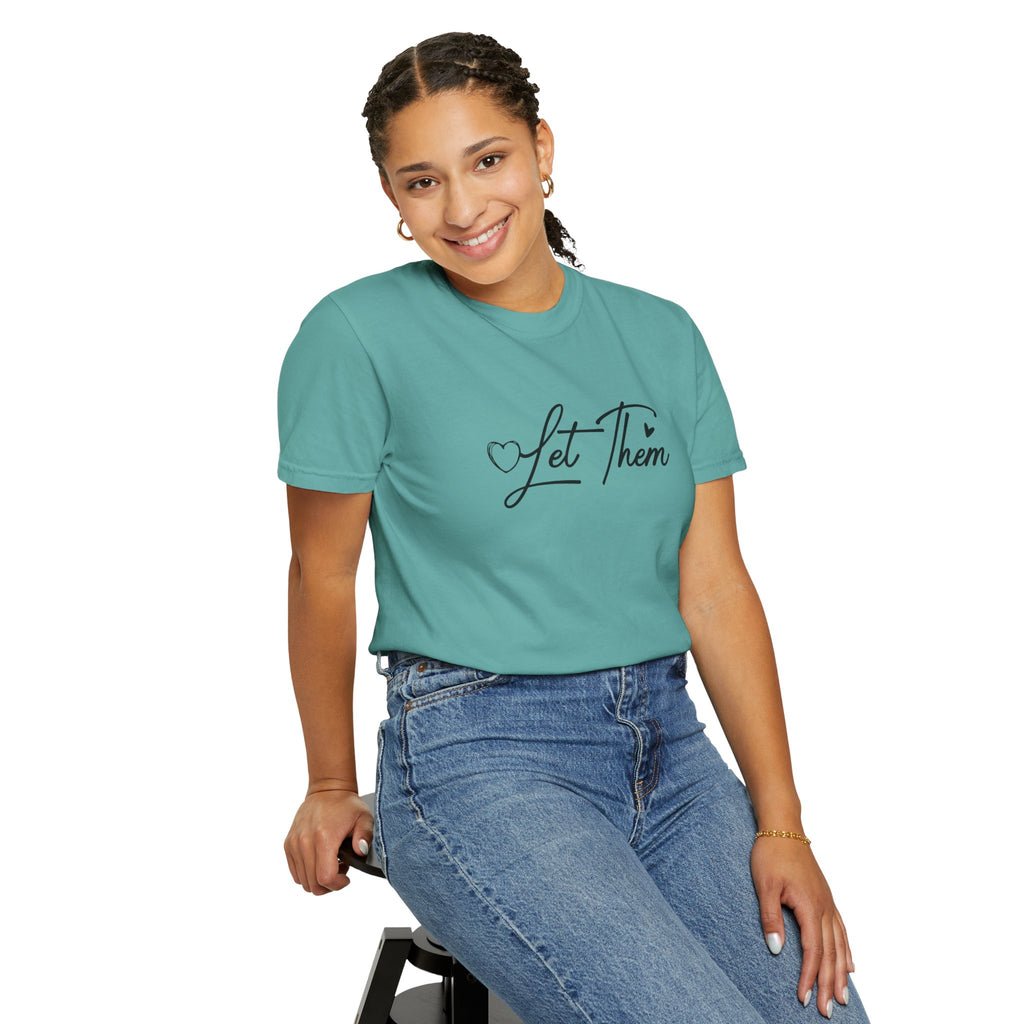 Let Them T-Shirt — Inspirational "Let Them Judge" Graphic Tee
