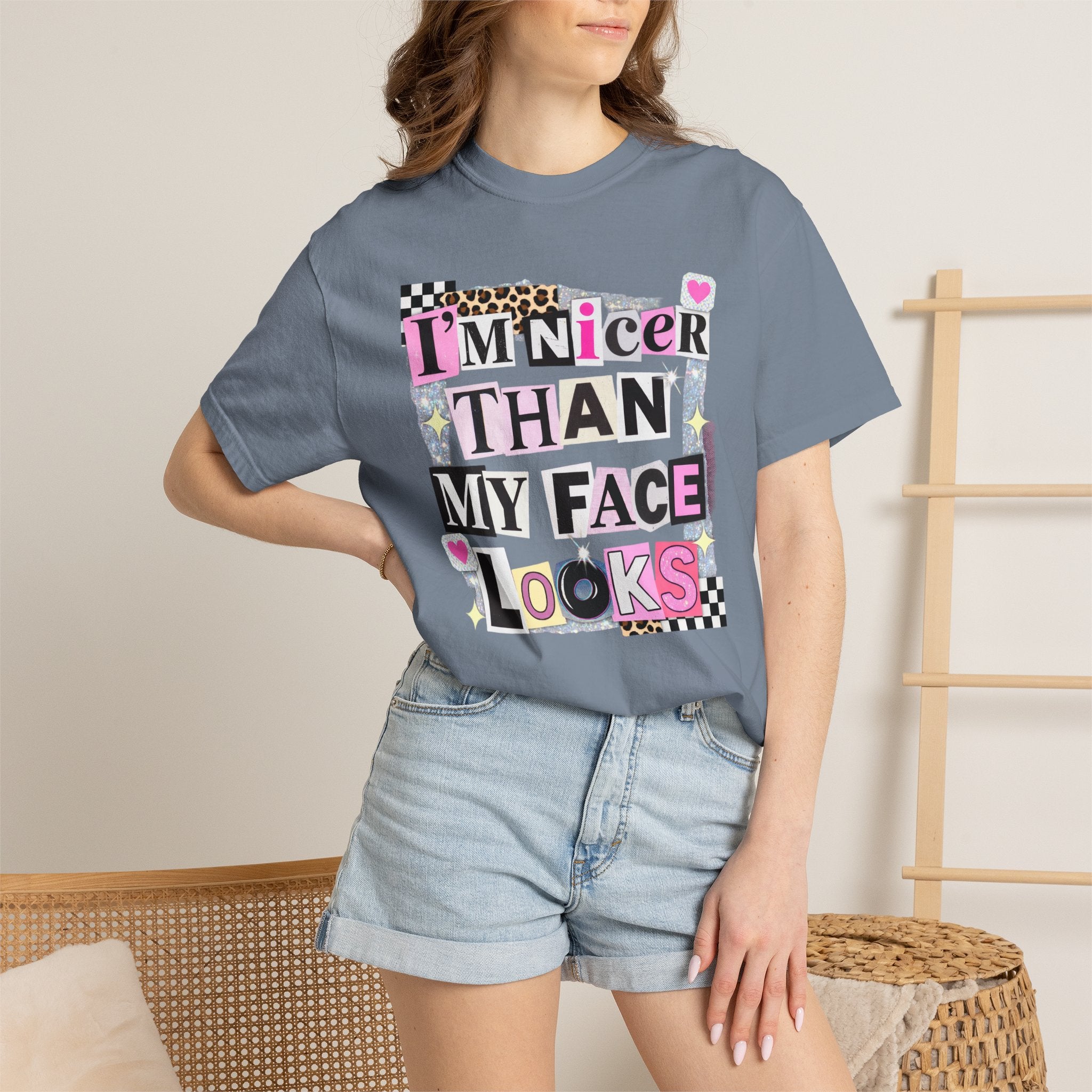 I'm Nicer Than My Face Looks T-Shirt — Funny Graphic Tee for Sarcastic Humor